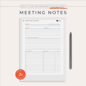 May include: A digital tablet displaying a meeting notes template with sections for subject, date, time, agenda, attendees, key points, and action items. The screen shows the text "MEETING NOTES" and "BUILT FOR REMARKABLE PAPER PRO". A gray stylus is positioned to the right.