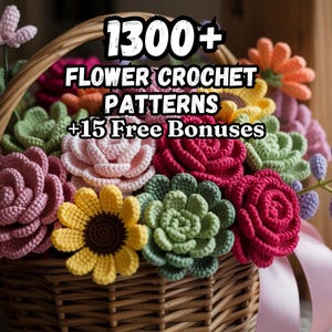 1300 Crochet Flower Bouquet PATTERN Bundle Amigurumi Digital Rose Tulip Daisy Floral Stem Pot Plant Spring Wedding Mother Day Sun Grad Gift