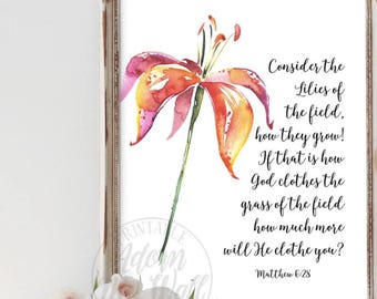Matthew 6:28 Lilies Bible Verse Print, Christian Wall Art (Digital Download)