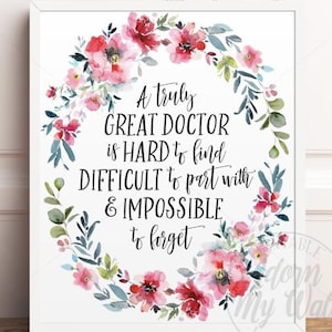 Gift For Doctor, A Truly Great Doctor Is Hard To Find, Printable Doctor Gift, Doctor Thank You, Retirement Gift, Doctor Appreciation Quote