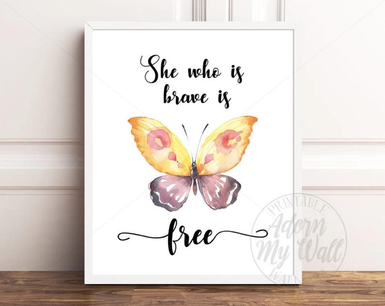 Butterfly Art Print, Brave Woman Quote, Inspirational Wall Art (digital ...