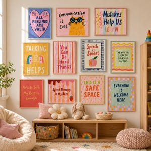 May include: A gallery wall featuring eleven framed art prints with colourful illustrations and motivational text including phrases like All Feelings Are Valid, Communication is Cool, Mistakes Help Us Learn, Talking Helps, and Speech Therapy is my Jam.