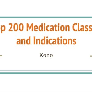 Puede incluir: Una diapositiva de presentación con el título "Top 200 clases de medicamentos e indicaciones" con el nombre "Kono" debajo del título.