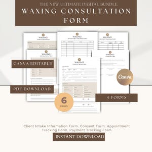 May include: A digital bundle of waxing consultation forms. The forms include client intake, consent, appointment tracking, and payment tracking. The forms are Canva editable and available for instant download. The image shows 6 pages and 4 forms.
