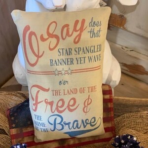 NEW Vintage Reproduction O&#39;Say Can You See Patriotic Independence Day July 4th Flag Old Glory Pillow Tuck Vintage Hare