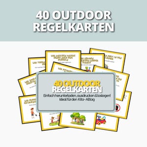 Könnte beinhalten: Eine Sammlung von Karten mit gelben Rändern und dem weißen Text "40 OUTDOOR REGELKARTEN". Die Karten zeigen Illustrationen und deutschen Text. Das Bild enthält auch den Text "Einfach herunterladen, ausdrucken & loslegen! Ideal für den Kita-Alltag."