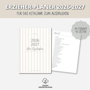 Pode incluir: Um planejador educacional imprimível 2026-2027 com uma capa listrada em bege e branco com o texto 2026 2027 Mein Erzieherplaner. O conjunto inclui um documento em formato A4 de 40 páginas com uma lista de conteúdo em alemão.