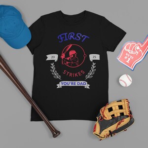 Vous êtes papa T-shirt First Strikes Chemise cadeau fête des pères - T-shirt papa baseball personnalisé - T-shirt papa rigolo - Meilleur cadeau pour beau-père