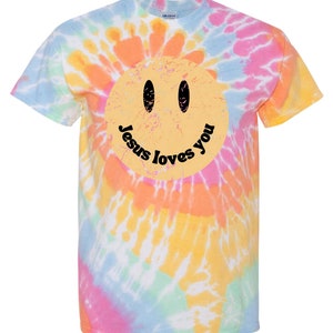 Jesus Loves You | Tie Dye Smiley | Tee | Adult - Etsy