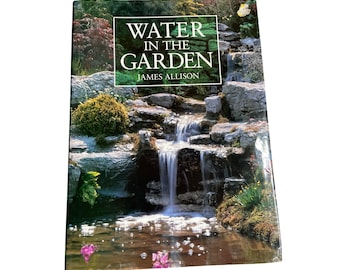 Water In The Garden By James Allison Hardcover Book Tetra Press Gardening 1991