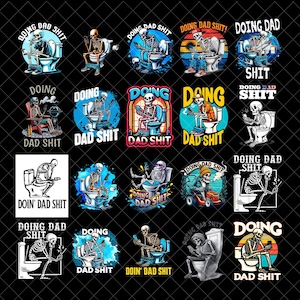 Father Doing Dad Shit Skeleton Toilet Png Bundle, Doing Dad Shit Png Bundle, Doing Dad Shit PNG, Trendy Father's Day Png , Digital Download