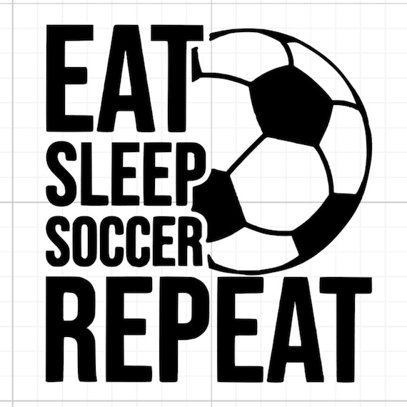 eat sleep soccer repeat football vinyl sticker Funny car van race car truck glass home wall office gifts 20+colours