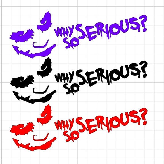 joker why so serious bumper sticker stop riding my ass vinyl sticker Funny stickers car van race car truck glass home wall office gifts
