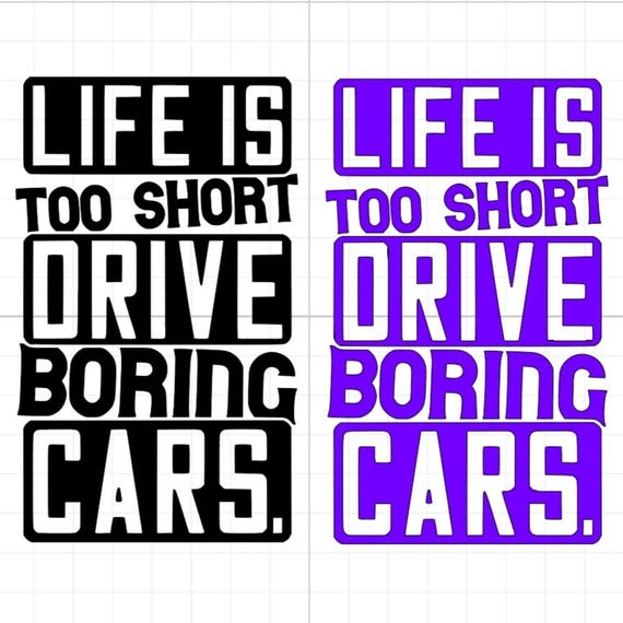 life is to short drive boring cars bumper sticker back off vinyl sticker Funny stickers car van race car truck glass home wall office gifts