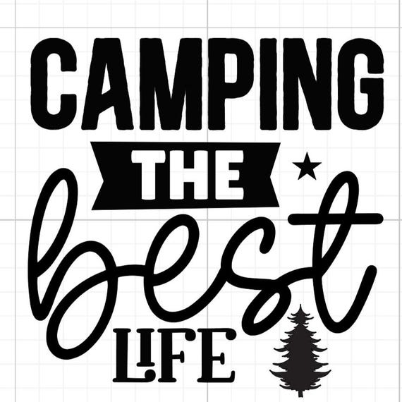 camping the best life explore camping outdoors sign vinyl sticker car van race car truck glass home wall office gifts all sizes colours