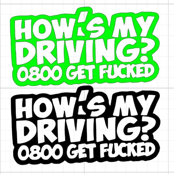 how's my driving 0800 get fucked bumper sticker back off vinyl sticker Funny car van race car truck glass home wall office gifts