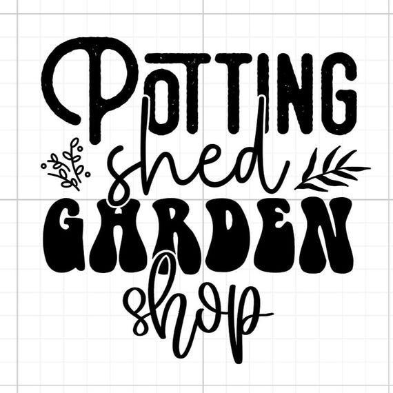 potting shed garden shop outdoors sign vinyl sticker car van race car truck glass home wall office gifts all sizes colours