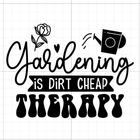 gardening is dirt cheap therhpy garden outdoors sign vinyl sticker car van race car truck glass home wall office gifts all sizes colours