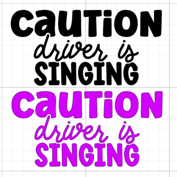 caution driver is singing bumper vinyl sticker Funny stickers car van race car truck glass home wall office gifts 20+colours personalised