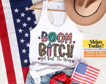 Fireworks 4th Of July, Boom Bitch Get Out The Way, 4th Of July Tank Top, Freedom Tank Top, Patriotic Tank Top, Womens Memorial Day Tank Top