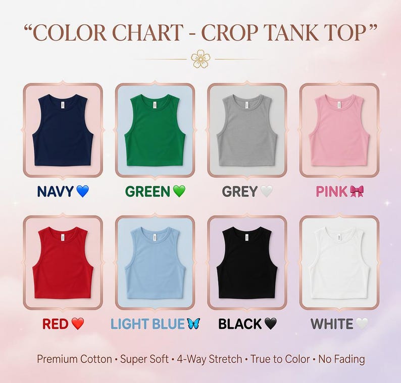 Op de afbeelding: Kleurenkaart van crop tanktops in acht kleuren: marineblauw, groen, grijs, roze, rood, lichtblauw, zwart en wit. De tekst luidt: "Premium Cotton &bull; Super Soft &bull; 4-Way Stretch &bull; True to Color &bull; No Fading."