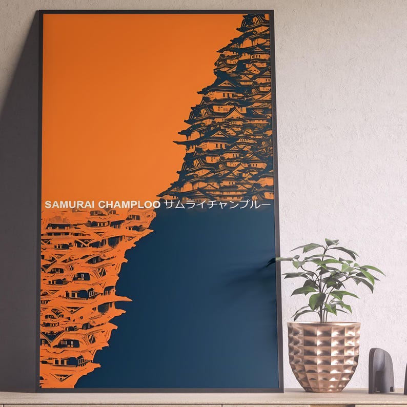 May include: A poster with an orange and blue background featuring a black and white silhouette of a Japanese castle. The text "SAMURAI CHAMPLOO サムライチャンプルー" is printed on the poster.