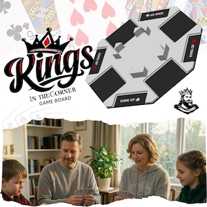 May include: A family playing cards around a table. The image features a gray and black game board with the text "Kings in the Corner Game Board." The game board has the words "King of" on it. The family is holding playing cards.