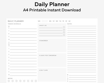 May include: A printable daily planner with a white background and black text. The planner includes sections for "Today's Schedule", "Must Do", "Remember", "Leave for Tomorrow", "Self Care", and "Notes".