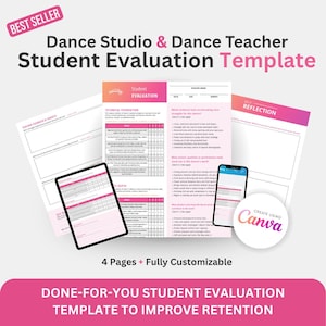 May include: A student evaluation template for dance studios and teachers. The template includes forms for student evaluation, teacher feedback, and self-reflection. The design is pink and white, with a tablet and phone displaying the template. The text reads "Best Seller".