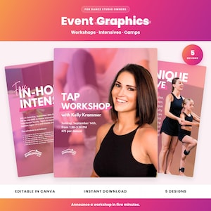 May include: A set of five digital event graphics for dance studio owners featuring pink and orange gradients. The templates include text for workshops, intensives, and camps, with placeholders for event details, dates, and dance instructor names.