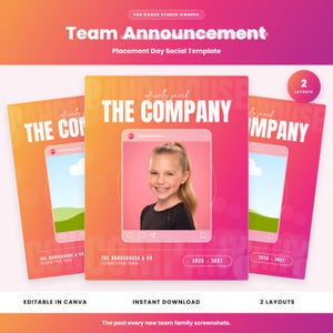 May include: A digital social media template for dance studio owners featuring a pink and orange gradient background. The design includes the text Team Announcement, The Company, and 2026-2027, with a central frame for a photo of a smiling dancer.