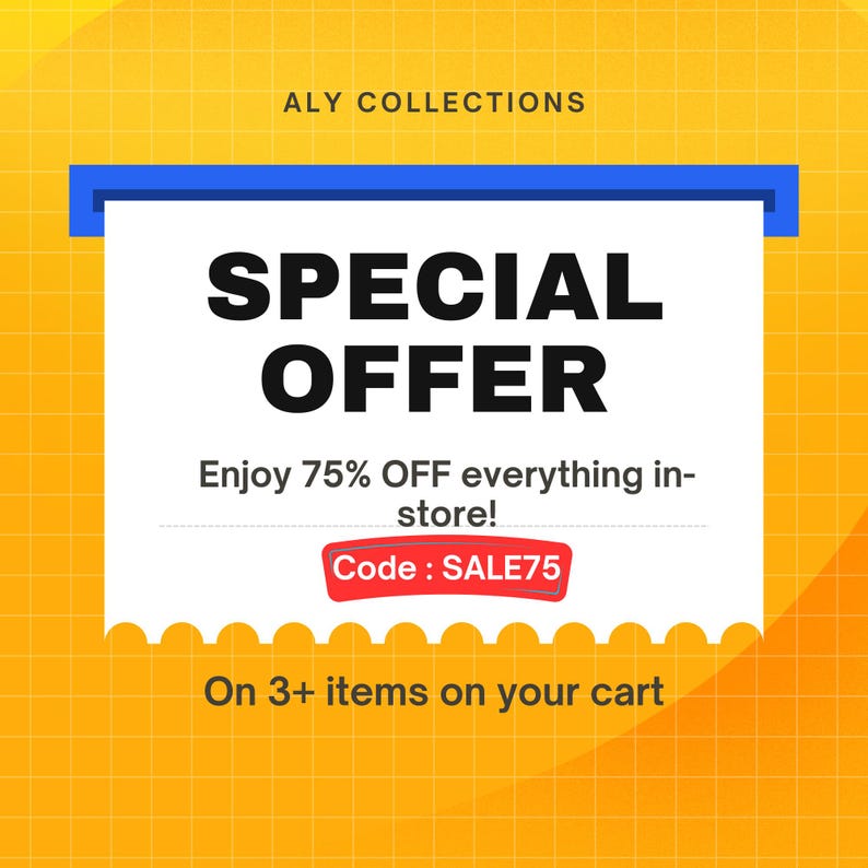 Op de afbeelding: Een promotionele afbeelding voor Aly Collections, met een wit bord met een blauwe rand. Het bord luidt "SPECIAL OFFER" met de tekst "Enjoy 75% OFF everything in-store!" en "Code: SALE75". De achtergrond is geel.