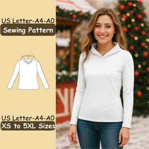 May include: A woman in a white hooded long-sleeve top and blue jeans. The image includes a sewing pattern diagram and text that reads "US Letter-A4-A0 Sewing Pattern" and "XS to 5XL Sizes."