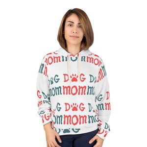Dog Mom All Over Print AOP Unisex Pullover Hoodie, Cozy Puppy Pet Lover Gift, Animal Lover Apparel, Birthday, Christmas, Dog Owner Merch