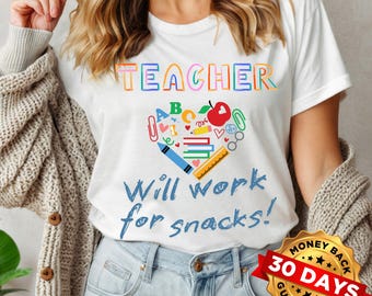Camiseta de maestro 'Trabajaré por bocadillos', regalo para educadores, ropa de regreso a la escuela, camiseta divertida para maestros, agradecimiento al maestro en el aula