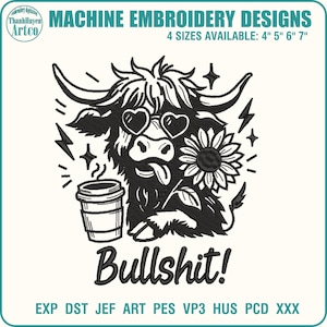 Bullsh*t embroidery design, Animal machine embroidery files, Cute embroidery, 4x4 hoop designs, DST PES Files