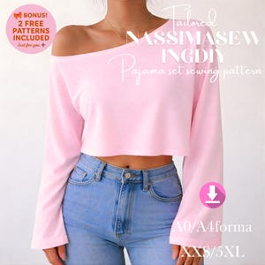 May include: A light pink off-the-shoulder long-sleeve top paired with light blue jeans. The image includes text that reads "Tailored NASSIMASEW INGDY Pajama set sewing pattern" and "BONUS! 2 FREE PATTERNS INCLUDED".