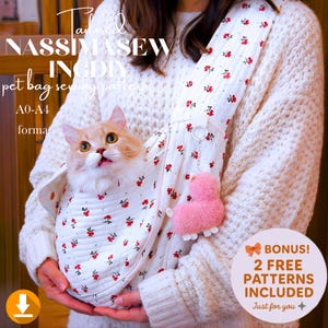 May include: A white pet carrier with a red floral pattern holds a fluffy orange cat. The carrier has a matching strap and a pink plush charm. Text on the image reads "NASSIMASEW" and "pet bag sewing pattern". A bonus of 2 free patterns is included.