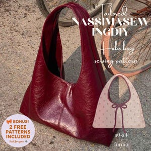 Op de afbeelding: Een bordeauxrode hobo-tas met bijpassende handvat, naast een kleiner patroon. De tekst op de afbeelding luidt "Tailored NASSIMASEWINGDIY Hobo bag sewing pattern." Een bonus van twee gratis patronen is inbegrepen. Het patroon is a0-a4 forma.