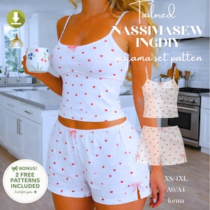 May include: White pajama set with red heart pattern, including a camisole top and shorts. The top and shorts have pink bows. The image includes the text "Tailored NASSIMASEW INGDY pajama set patten" and "BONUS! 2 FREE PATTERNS INCLUDED".