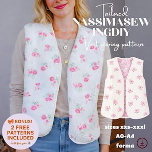 May include: A white vest with pink floral patterns. The vest is shown on a person and also as a sewing pattern. The image includes the text "Tailored ASSIMASEW INGDY Vest sewing pattern" and "BONUS! 2 FREE PATTERNS INCLUDED".