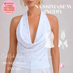 May include: A white halter top with a pink floral pattern, featuring a deep cowl neckline. The image includes text: BONUS! 2 FREE PATTERNS INCLUDED, NASSIMASEWINGDIY, Cowl Neck Halter Top Sewing Pattern, A0/A4/USforma, and XXS/4XL, with two white sketches.