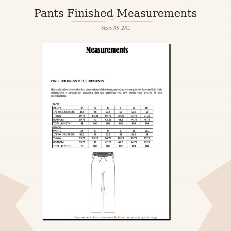 May include: A measurement chart titled Pants Finished Measurements for sizes XS-2XL. The document includes tables for waist, thigh, bottom, and total length in centimeters and inches, alongside a line drawing of pants with an elastic waistband.