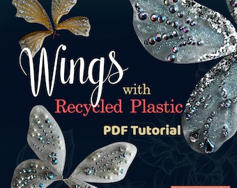 Wings tutorial PDF learn how to make Recycled Plastic Fairy Wings class