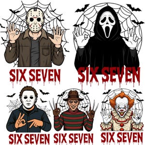 Könnte beinhalten: Grafik mit Horrorfilm-Ikonen: Jason Voorhees, Ghostface, Michael Myers, Freddy Krueger und Pennywise. Jede Figur ist vor dem Hintergrund von Spinnweben und Fledermäusen platziert, mit dem Text "SIX SEVEN" in tropfenden roten Buchstaben.