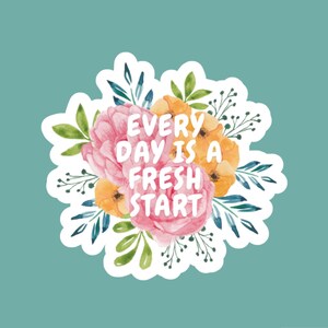Blumen-Vinyl-Aufkleber | Blumen Vinyl Aufkleber | Positiver Zitat Aufkleber | Blumen-Zitat-Aufkleber | Blumenstrauß Aufkleber | Positivity Aufkleber
