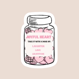 Joyful Aufkleber | Herz Vinyl Aufkleber | Meds Aufkleber | Mentale Gesundheit Aufkleber |Dankbarkeit Aufkleber | Dankbarer Aufkleber | Pill Flasche Aufkleber