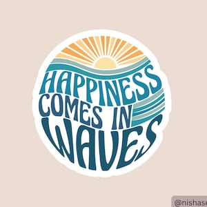 Pegatina de felicidad / Pegatina de olas / Pegatina de verano / Pegatina de positividad / Pegatina de playa / Pegatina de frase positiva / Pegatina de vinilo feliz