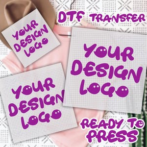 Your Logo DTF Transfers, Custom Design Dtf Gang Sheet, Personalized Ready To Press, Custom Ready To Ship, Heat Transfer, High Quality