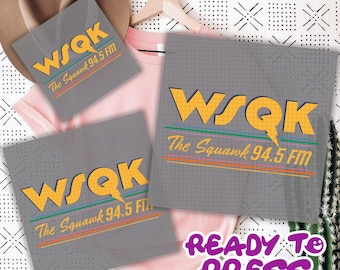 Wsqk The Squawk DTF Transfer,Wsqk The Squawk 94.5 FM Radio DTF Transfer, Vintage Sci-fi 80s Nostalgic Dtf, Retro Dtf Gift
